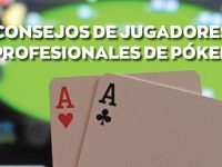 Consejos de Jugadores Profesionales de Póker